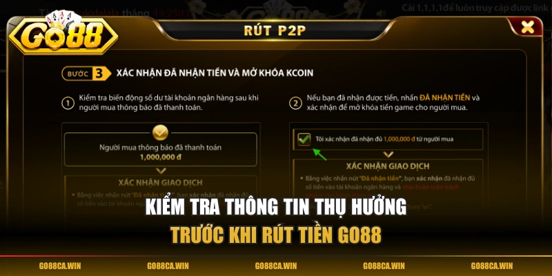 Kiểm tra thông tin thụ hưởng trước khi rút tiền GO88